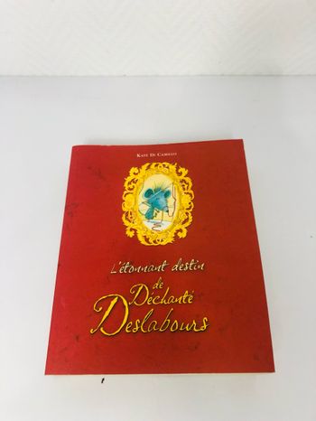 L’étonnant destin de déchanté Deslabours