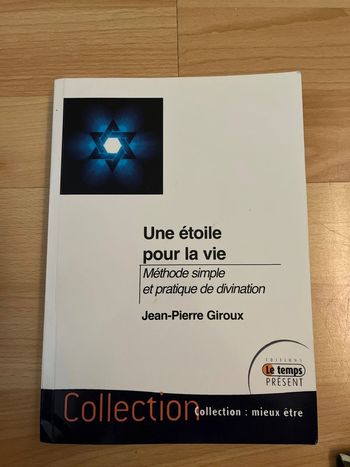 Une étoile pour la vie : méthode simple et pratique de la divination