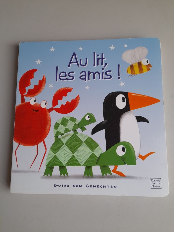 Livre" Au lit, les amis ! "