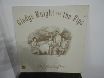gladys knight and the pips : All i need is time (usa)