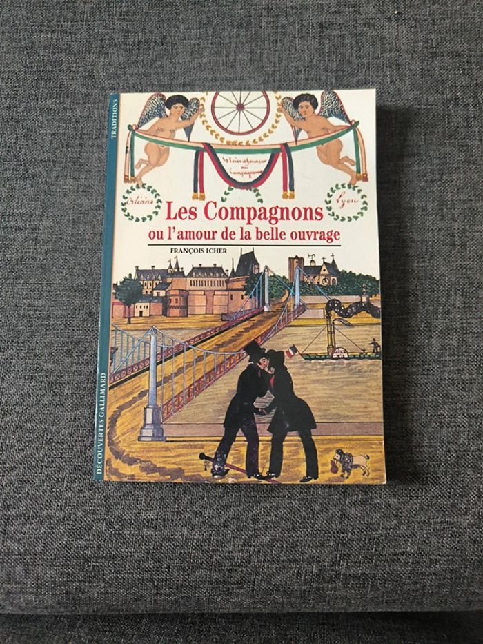 Les compagnons ou l'amour de la belle ouvrage