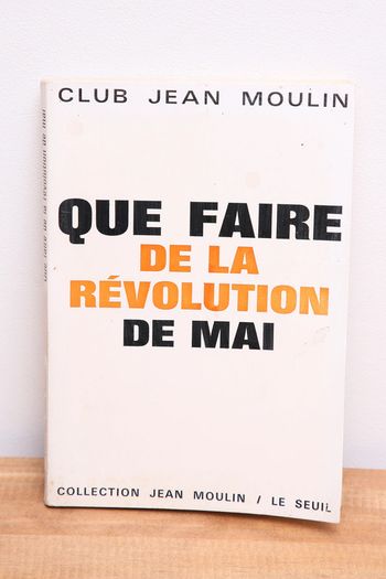 Que faire de la Révolution de Mai
