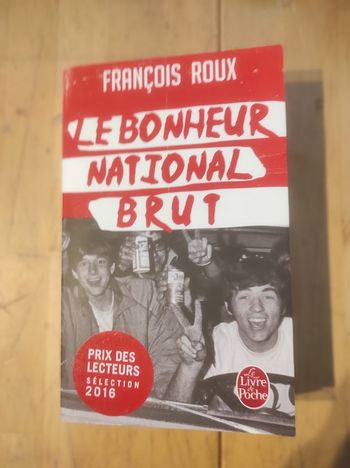 Le bonheur national brut François Roux Livre de Poche 2015 