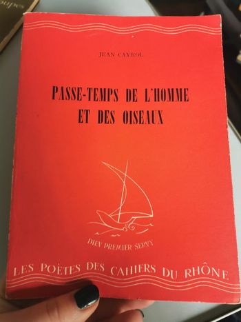 Passe-temps de l’homme et des oiseaux de Jean Cayrol