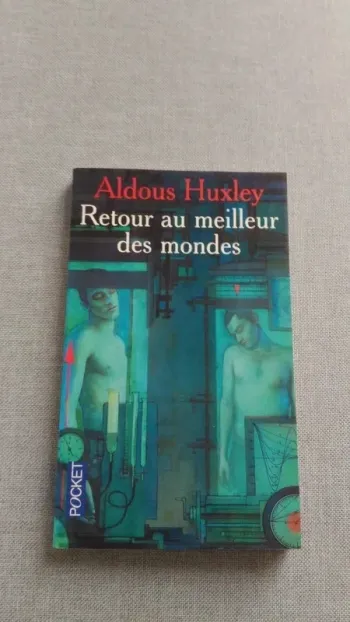 Retour au meilleur des mondes