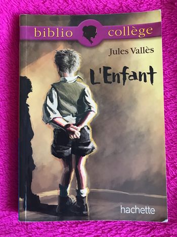 Jules Vallès - Bibliocollège - L'Enfant