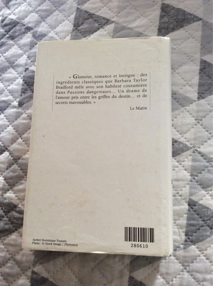 #passions dangereuses Barbara Taylor Bradford - photo numéro 4