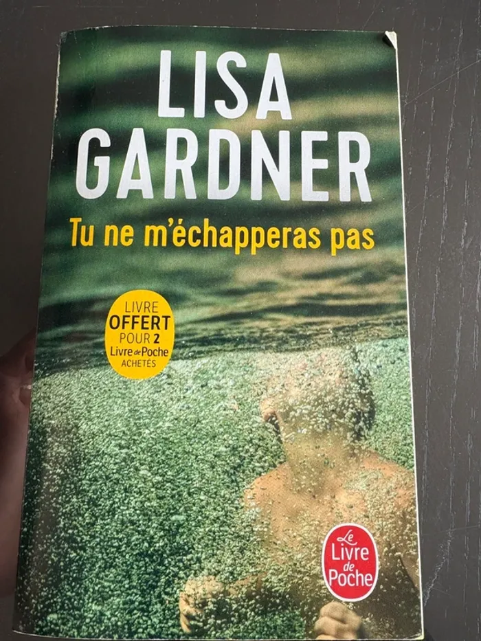 Tu ne m'échapperas pas de Lisa Gardner
