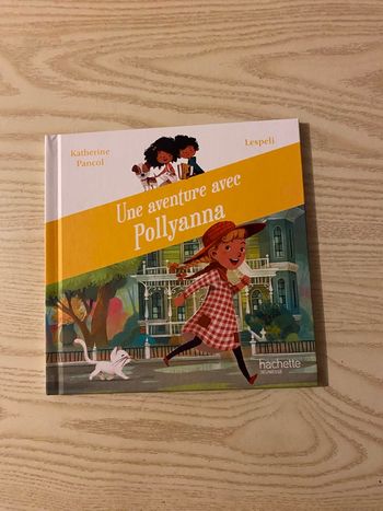 Une aventure avec pollyanna 