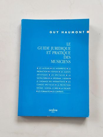 Le guide juridique et pratique des musiciens