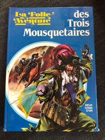 Les trois mousquetaires la folle aventure