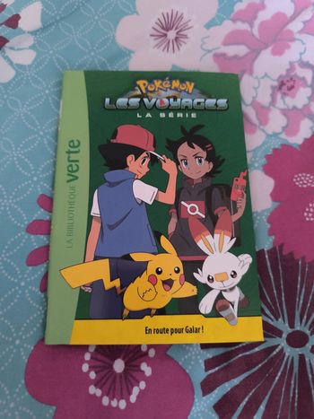 Livre pokémon. Serie les voyages. En route pour Galar