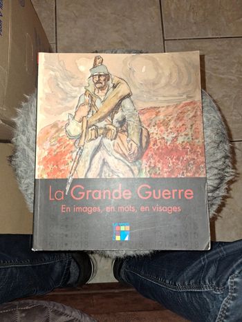 14-18/ La Grande Guerre en images, en mots, en visage