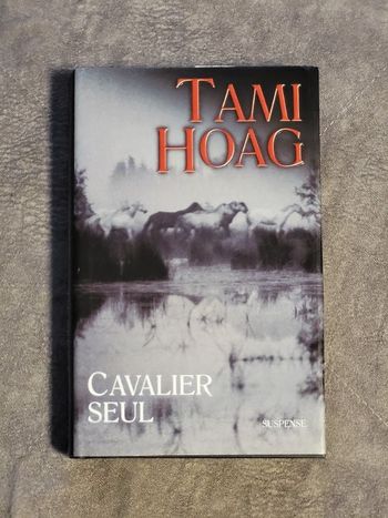 Cavalier seul Par Tami Hoag, Nathalie Gouyé-Guilbert