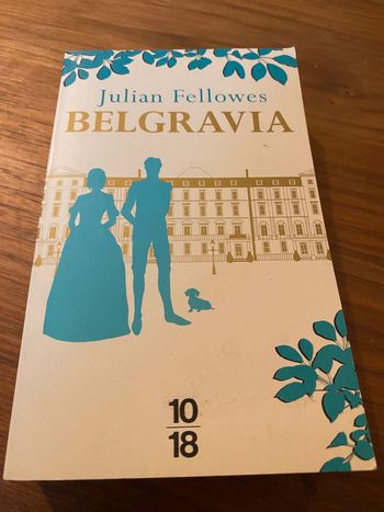 Livre Belgravia de Julian Fellowes