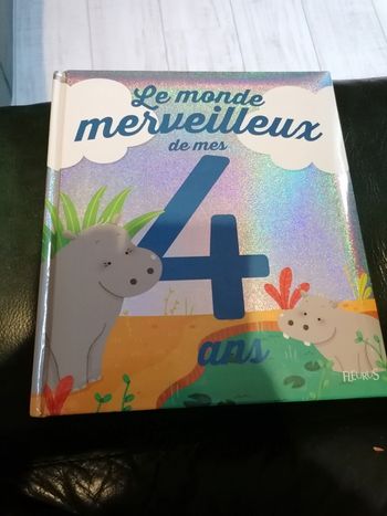 Le monde merveilleux de mes 4 ans