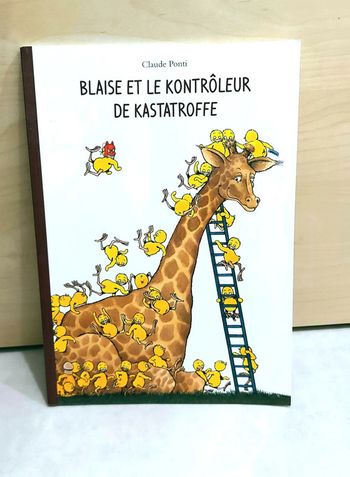 🌺 Livre (école des loisirs) : Blaise et le Kontroleur de kastatroffe