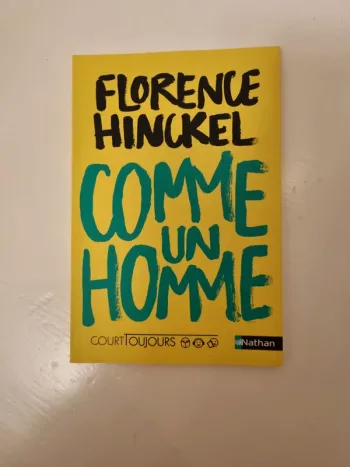 Comme un homme de Florence Hinckel