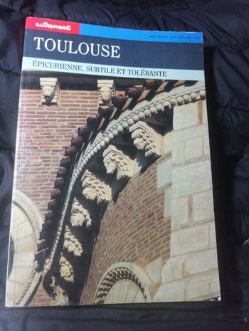 Toulouse Épicurienne subtile et tolérante