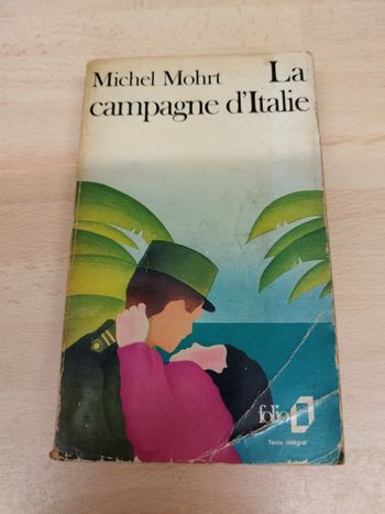 La campagne d'Italie
Michel Mohrt