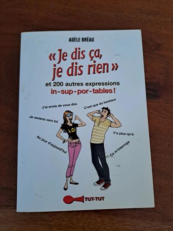 Livre Je dis Ça, Je Dis Rien