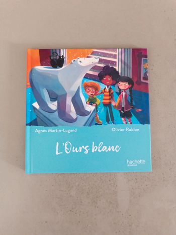 L'ours blanc de Agnès Martin lugand et Olivier rublon