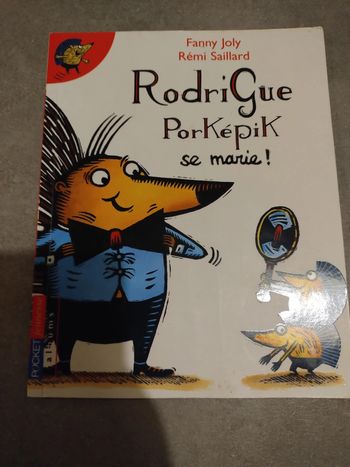 Livre premières lectures Rodrigue Porkepik se marie!