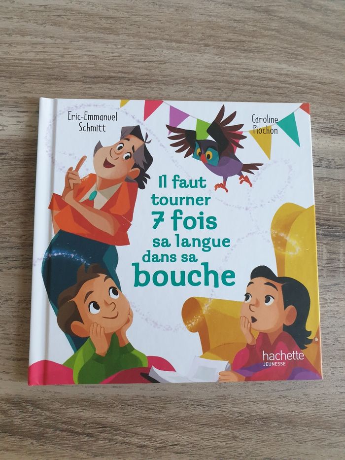 Livre " il faut tourner 7 fois sa langue dans sa bouche"