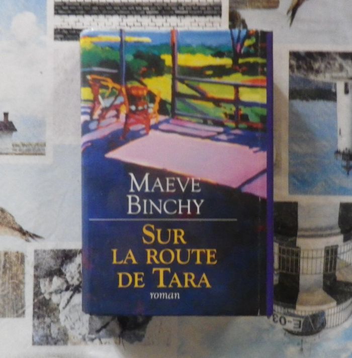 Sur la route de Tara de Maeve Binchy Ed. France Loisirs