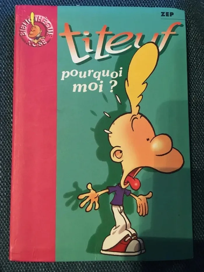 📚 BD Titeuf – Pourquoi moi ?