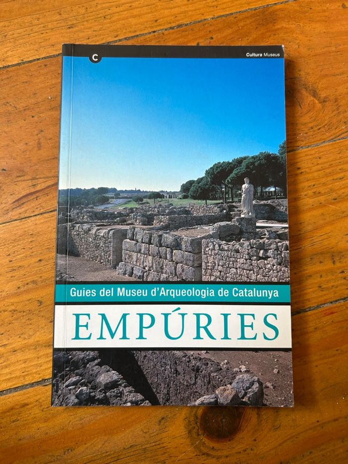 Guide des musée archéologique de Catalogne Empuries