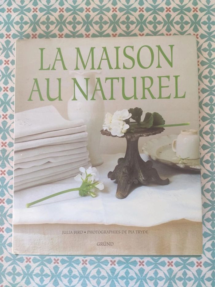 La maison au naturel livre Gründ - photo numéro 1