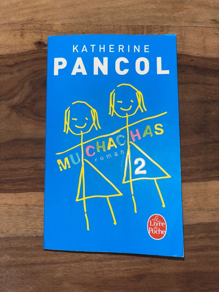 Muchachas 2 : Katherine Pancol