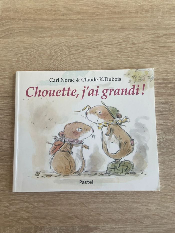 Chouette, j’ai grandi!