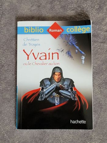 Bibliocollège Yvain ou le Chevalier au lion Par Chrétien de Troyes