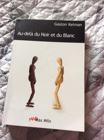 #au delà du noir et du blanc Gaston Kerman
