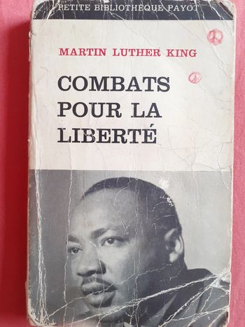 Combats pour la liberté - Martin Luther King
