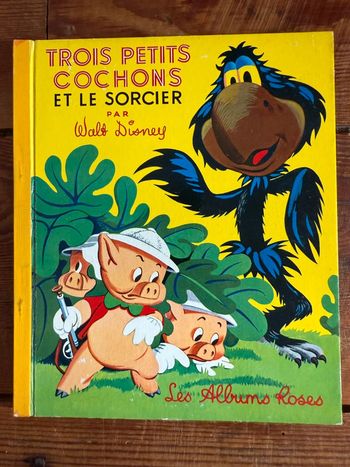 Livre ancien vintage Walt Disney Trois petits cochons et le sorcier Walt Disney les albums roses