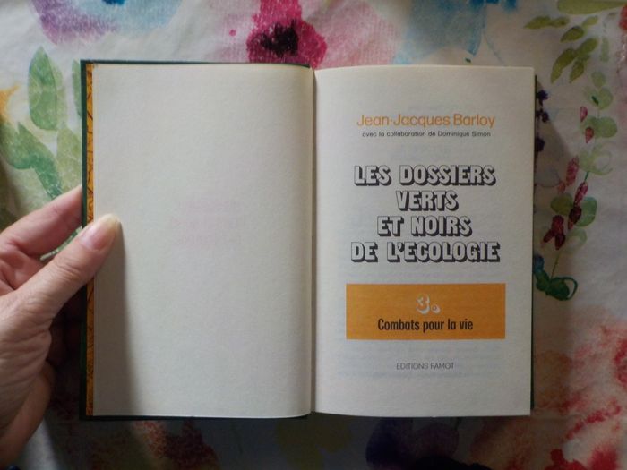LES DOSSIERS VERTS ET NOIRS DE L'ECOLOGIE par JJ BARLOY Ed. Famot - photo numéro 7