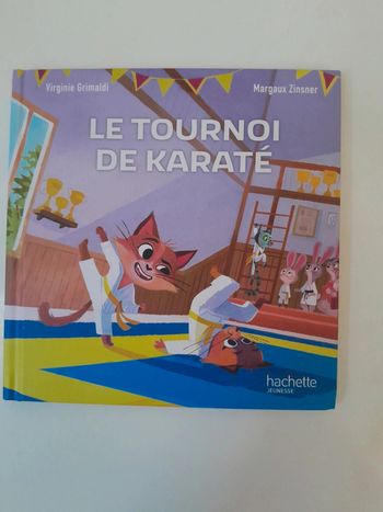 Livre 🌺Le tournoi de karaté 🌺hachette jeunesse