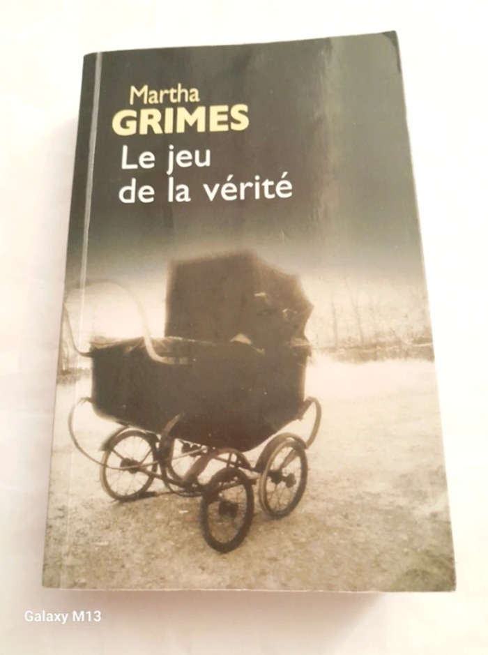 Le jeu de la vérité Martha Grimes