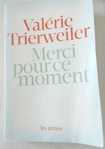 💐 Livre Merci pour ce moment de Valérie Trierweiler 💐