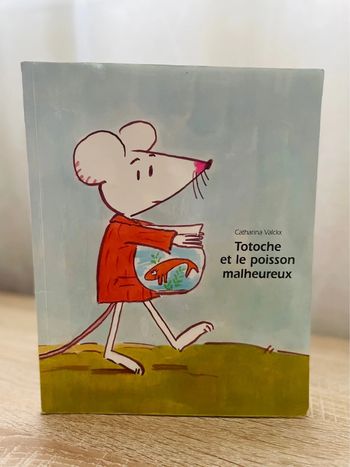 Totoche et le poisson malheureux