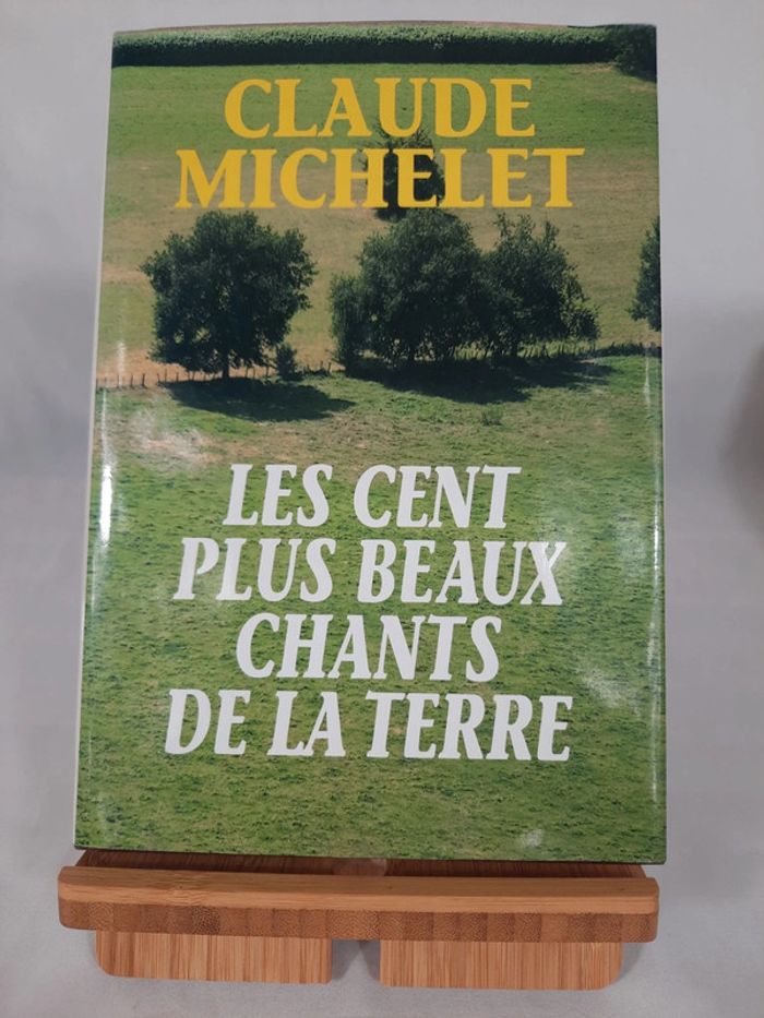 Claude Michelet, les cent plus beaux chants de la terre