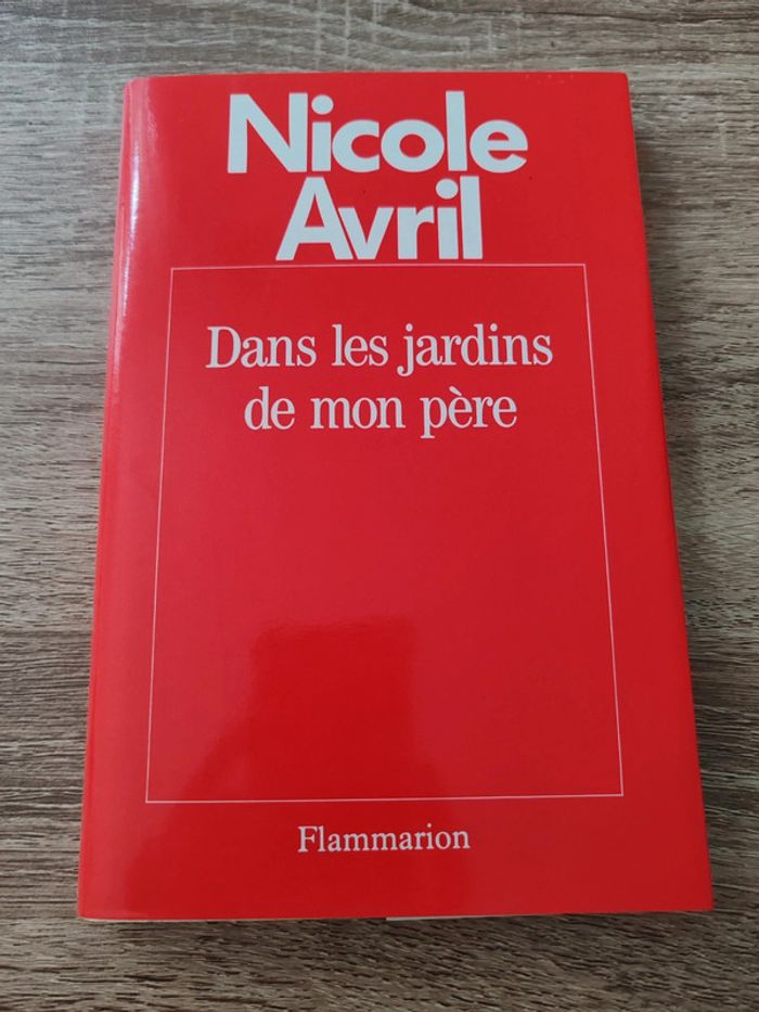 Nicole Avril ⭐ Dans les jardins de mon père