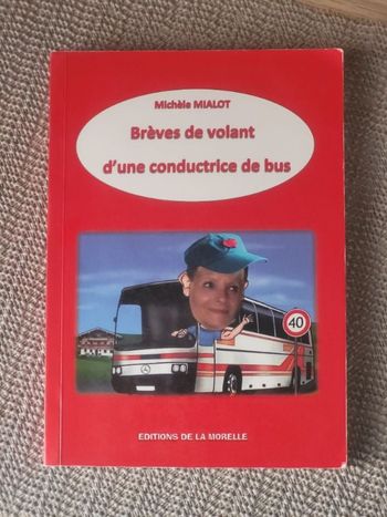 Brèves de volant d'une conductrice de bus Michèle Mialot