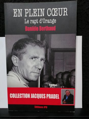 En plein cœur. Le rapt d'orange