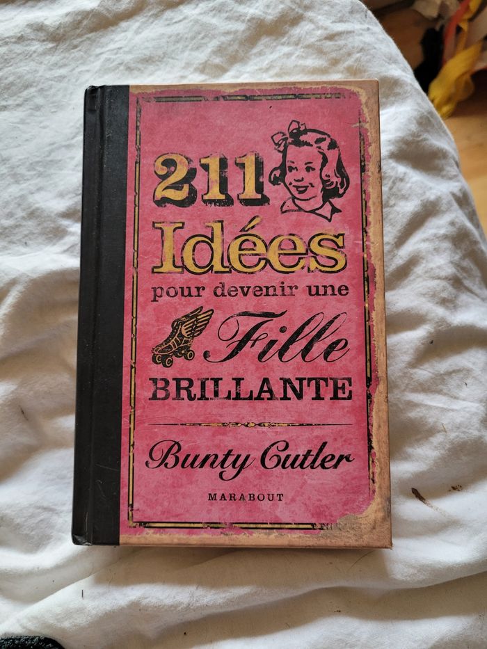 211 idées pour devenir une fille brillante