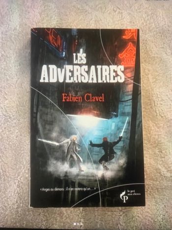 Livre les adversaires Fabien Clavel