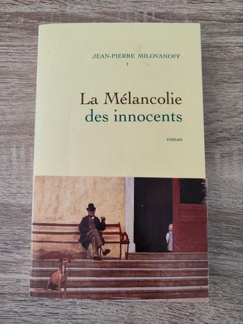 Jean-Pierre Milovanoff ⭐ La mélancolie des innocents